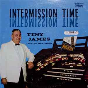 Tiny James - Intermission Time FLAC