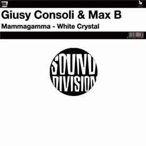 Giusy Consoli & Max B - Mammagamma / White Crystal FLAC