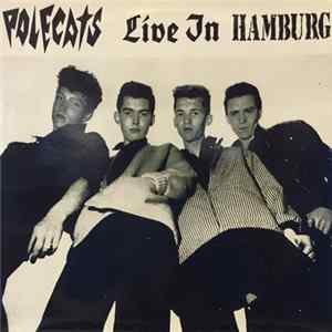 Polecats - Live In Hamburg FLAC