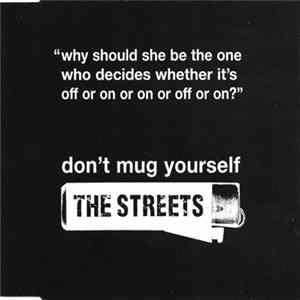 The Streets - Don't Mug Yourself FLAC