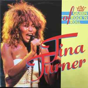 Tina Turner - Queen Of Rock 'n Roll FLAC