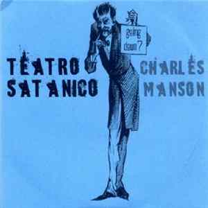 Teatro Satanico Charles Manson - Going Down FLAC
