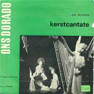 Ons Dorado, P. Hanoulle, Jos Wuytack - Kerstcantate FLAC