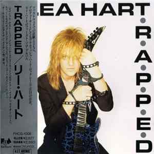 Lea Hart = リー・ハート - Trapped = トラップト FLAC