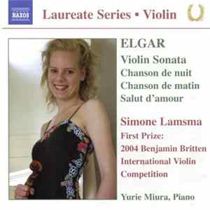 Elgar, Simone Lamsma, Yurie Miura - Violin Sonata / Chanson De Nuit / Chanson De Matin / Salut D'Amour FLAC
