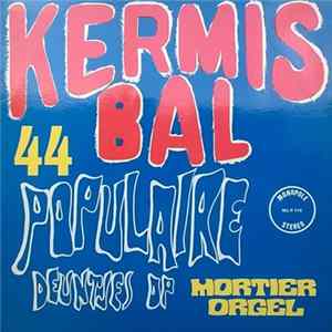 Mortierorgel - Kermisbal FLAC