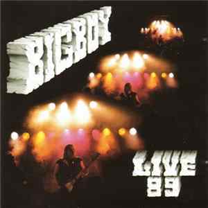Bigboy - Live 89 FLAC