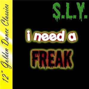 S.L.Y. - I Need A Freak FLAC