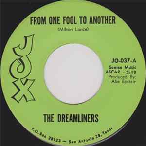 The Dreamliners - From One Fool To Another / Best Things In Life FLAC