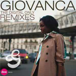 Giovanca - The Digital Only Remixes FLAC