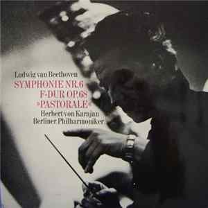Ludwig van Beethoven, Berliner Philharmoniker, Herbert von Karajan - Symphonie Nr. 6 F-Dur Op. 68 »Pastorale« FLAC