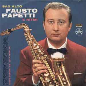 Fausto Papetti - Sax Alto E Ritmi FLAC