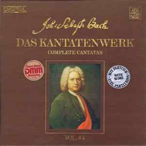 Johann Sebastian Bach - Das Kantatenwerk · Complete Cantatas | BWV 192, 194-195 | Vol. 44 FLAC