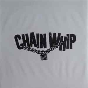 Chain Whip - Chain Whip FLAC