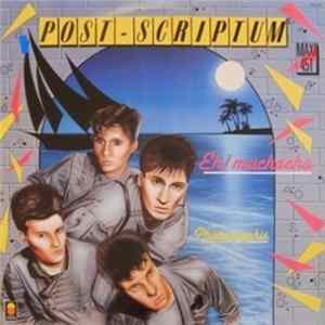 Post-Scriptum - Eh! Muchacha / Photographie FLAC