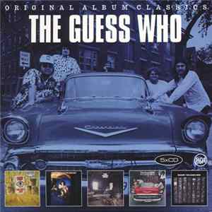 The Guess Who - Original Album Classics FLAC