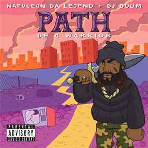 Napoleon Da Legend + DJ Doom - Path Of A Warrior FLAC