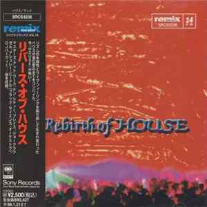 Various - Rebirth Of House FLAC