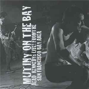Dead Kennedys - Mutiny On The Bay FLAC