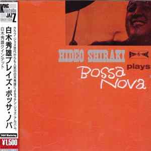 Hideo Shiraki - Plays Bossa Nova FLAC