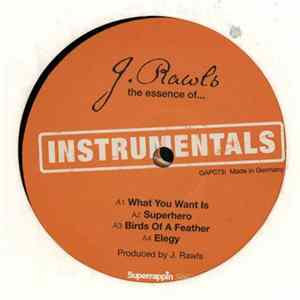 J. Rawls - The Essence Of J. Rawls (Instrumentals) FLAC