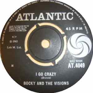 Bocky & The Visions - I Go Crazy FLAC