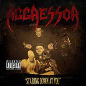 Aggressor - Staring Down At You FLAC