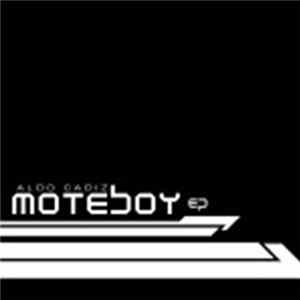 Aldo Cadiz - Moteboy Ep FLAC