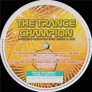 Overhead Champion - The Trance Champion FLAC