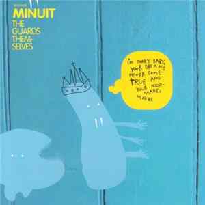 Minuit - The Guards Themselves FLAC