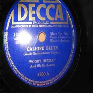 Woody Herman And His Orchestra - Caliope Blues / Dupree Blues FLAC