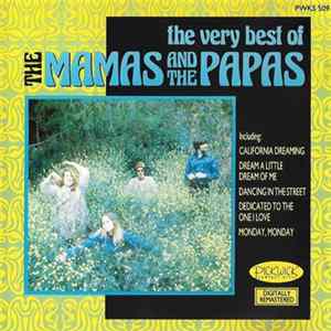 The Mamas And The Papas - The Very Best Of The Mamas And The Papas FLAC
