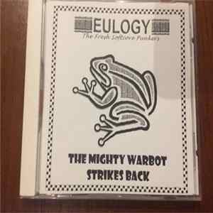 Eulogy - The Mighty Warbot Strikes Back FLAC