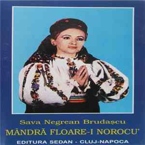 Sava Negrean Brudașcu - Mândră Floare-i Norocu' FLAC