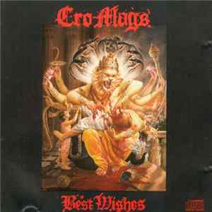 Cro-Mags - Best Wishes FLAC