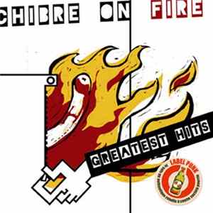 Chibre On Fire - Greatest Hits FLAC