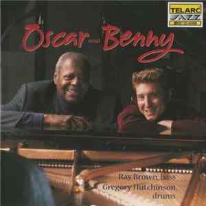 Oscar & Benny, Ray Brown, Gregory Hutchinson - Oscar & Benny FLAC