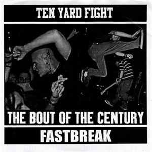 Ten Yard Fight / Fastbreak - The Bout Of The Century FLAC