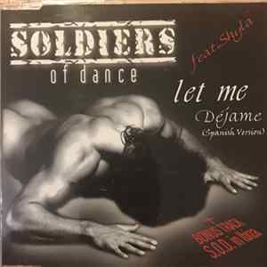 Soldiers Of Dance - Let Me FLAC