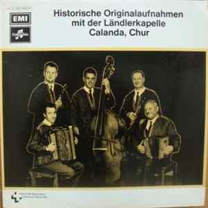 Ländlerkapelle Calanda, Chur - Historische Originalaufnahmen Mit Der Ländlerkapelle Calanda, Chur FLAC