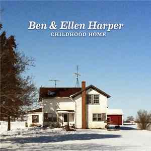 Ben & Ellen Harper - Childhood Home FLAC