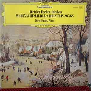 Dietrich Fischer-Dieskau, Jörg Demus - Weihnachtslieder - Christmas Songs - Cantiques de Noël FLAC