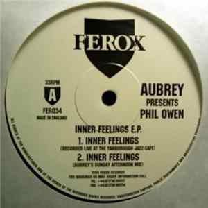 Aubrey Presents Phil Owen - Inner Feelings E.P. FLAC