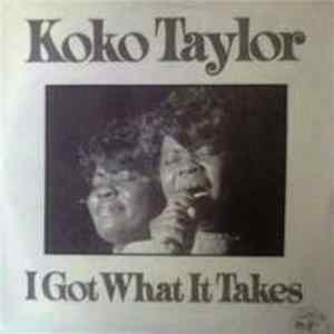 Koko Taylor - I Got What It Takes FLAC