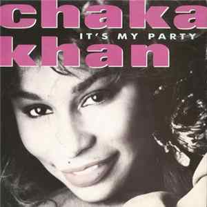 Chaka Khan - It's My Party FLAC