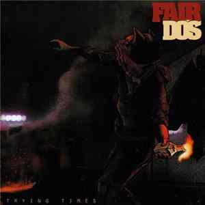 Fair Do's - Trying Times FLAC