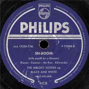 The Melody Sisters Og Black And White - Sh-Boom (Life Could Be A Dream) / The Little Shoemaker FLAC