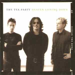 The Tea Party - Heaven Coming Down FLAC