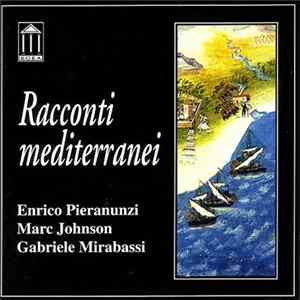 Enrico Pieranunzi, Marc Johnson , Gabriele Mirabassi - Racconti Mediterranei FLAC