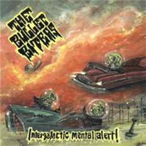 The Bullet Biters - Intergalactic Mental Alert! FLAC